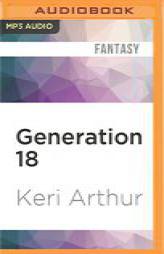 Generation 18 by Keri Arthur Paperback Book