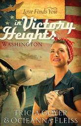 Love Finds You in Victory Heights, Washington by Tricia Goyer Paperback Book