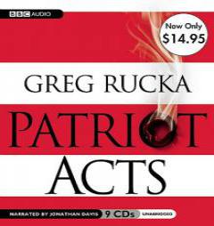 Patriot Acts: Unabridged Value-Priced Edition by Greg Rucka Paperback Book