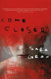 Come Closer by Sara Gran Paperback Book