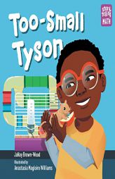 Too-Small Tyson by Janay Brown-Wood Paperback Book