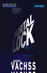 Mortal Lock by Andrew H. Vachss Paperback Book