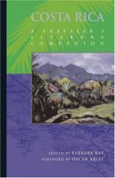 Costa Rica: A Traveler's Literary Companion by Barbara Ras Paperback Book