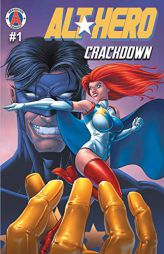 Alt-Hero #1: Crackdown (Alt★hero) by Vox Day Paperback Book
