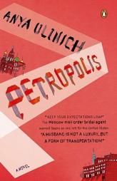 Petropolis by Anya Ulinich Paperback Book