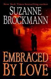 Embraced by Love by Suzanne Brockmann Paperback Book