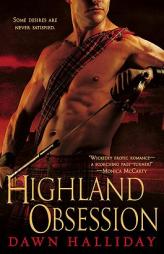 Highland Obsession by Dawn Halliday Paperback Book