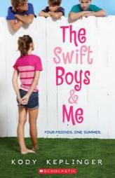 The Swift Boys & Me by Kody Keplinger Paperback Book