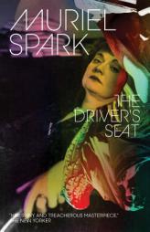 The Driver's Seat by Muriel Spark Paperback Book