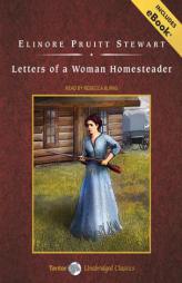 Letters of a Woman Homesteader by Elinore Pruitt Stewart Paperback Book