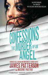 Confessions: The Murder of an Angel by James Patterson Paperback Book