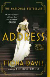The Address: A Novel by Fiona Davis Paperback Book