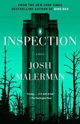 Inspection: A Novel by Josh Malerman Paperback Book