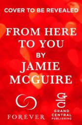 From Here to You by Jamie McGuire Paperback Book