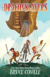 The Dragonslayers by Bruce Coville Paperback Book