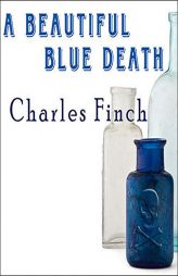 A Beautiful Blue Death (The Charles Lenox Mysteries) by Charles Finch Paperback Book