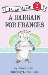A Bargain for Frances (I Can Read Book 2) by Russell Hoban Paperback Book