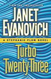Turbo Twenty-Three: A Stephanie Plum Novel by Janet Evanovich Paperback Book