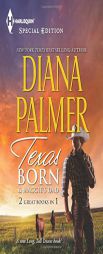 Texas Born & Maggie's Dad by Diana Palmer Paperback Book