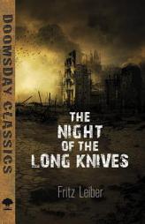 The Night of the Long Knives by Fritz Leiber Paperback Book