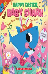 Happy Easter, Baby Shark!: Doo Doo Doo Doo Doo Doo (A Baby Shark Book) by John John Bajet Paperback Book