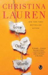 Love and Other Words by Christina Lauren Paperback Book