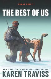 The Best Of Us (Nomad Book 1) by Karen Traviss Paperback Book