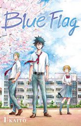 Blue Flag, Vol. 1 (1) by Kaito Paperback Book