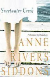 Sweetwater Creek by Anne Rivers Siddons Paperback Book