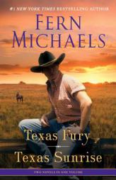Texas Fury/Texas Sunrise by Fern Michaels Paperback Book