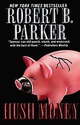 Hush Money (Spenser Mysteries) by Robert B. Parker Paperback Book