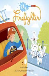 The Firefighter by Jenny Goebel Paperback Book