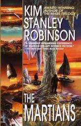 The Martians by Kim Stanley Robinson Paperback Book