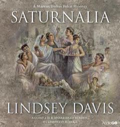 Saturnalia: A Marcus Didius Falco Novel (Marcus Didius Falco Mysteries) by Lindsey Davis Paperback Book