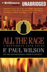 All the Rage: A Repairman Jack Novel (Repairman Jack Series) by F. Paul Wilson Paperback Book