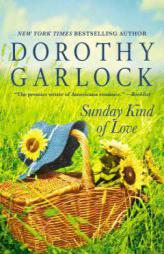 Sunday Kind of Love by Dorothy Garlock Paperback Book