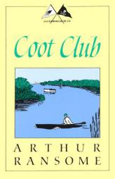Coot Club (Swallows and Amazons) by Arthur Ransome Paperback Book