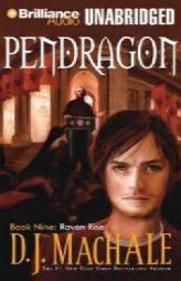 Pendragon Book Nine: Raven Rise (Pendragon) by D. J. MacHale Paperback Book