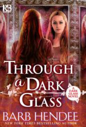 Through a Dark Glass by Barb Hendee Paperback Book