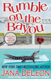 Rumble on the Bayou by Jana DeLeon Paperback Book
