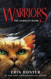 Warriors #6: The Darkest Hour (Warriors: The Prophecies Begin) by Erin Hunter Paperback Book