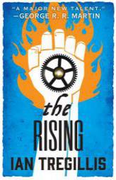The Rising (The Alchemy Wars) by Ian Tregillis Paperback Book