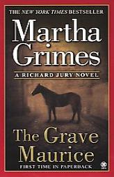 The Grave Maurice by Martha Grimes Paperback Book
