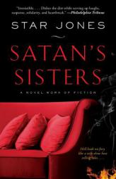 Satan's Sisters Work of Fiction by Star Jones Paperback Book