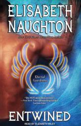 Entwined (Eternal Guardians) by Elisabeth Naughton Paperback Book