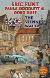 1636: The Viennese Waltz (The Ring of Fire) by Eric Flint Paperback Book