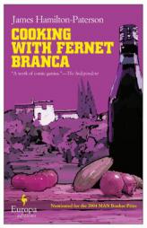 Cooking with Fernet Branca by James Hamilton-Paterson Paperback Book