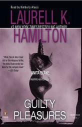 Guilty Pleasures Unabridgeds by Laurell K. Hamilton Paperback Book