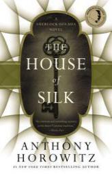 The House of Silk: A Sherlock Holmes Novel by Anthony Horowitz Paperback Book