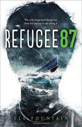 Refugee 87 by Ele Fountain Paperback Book